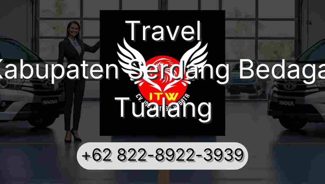 Travel Kabupaten Serdang Bedagai Tualang