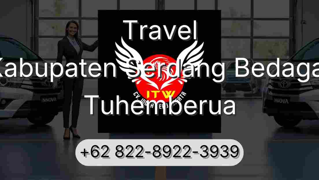Travel Kabupaten Serdang Bedagai Tuhemberua