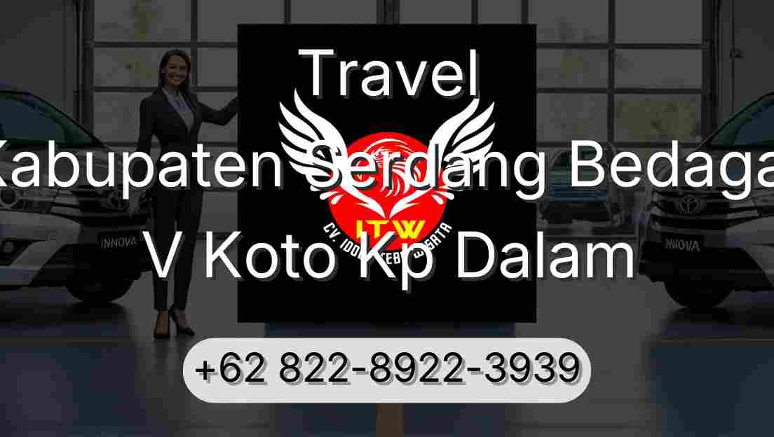 Travel Kabupaten Serdang Bedagai V Koto Kp Dalam