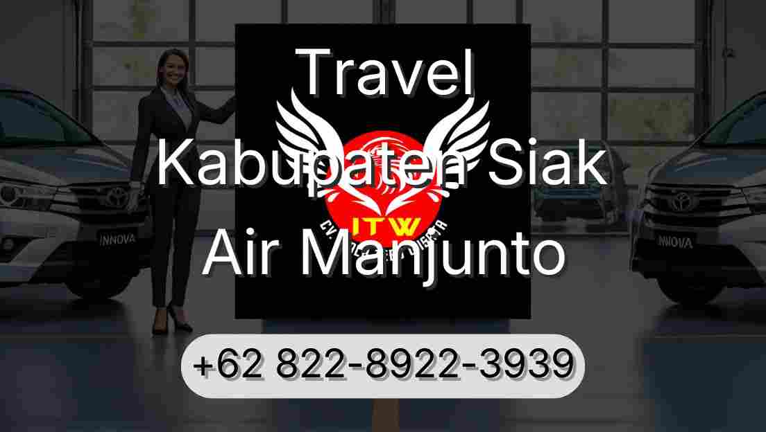 Travel Kabupaten Siak Air Manjunto