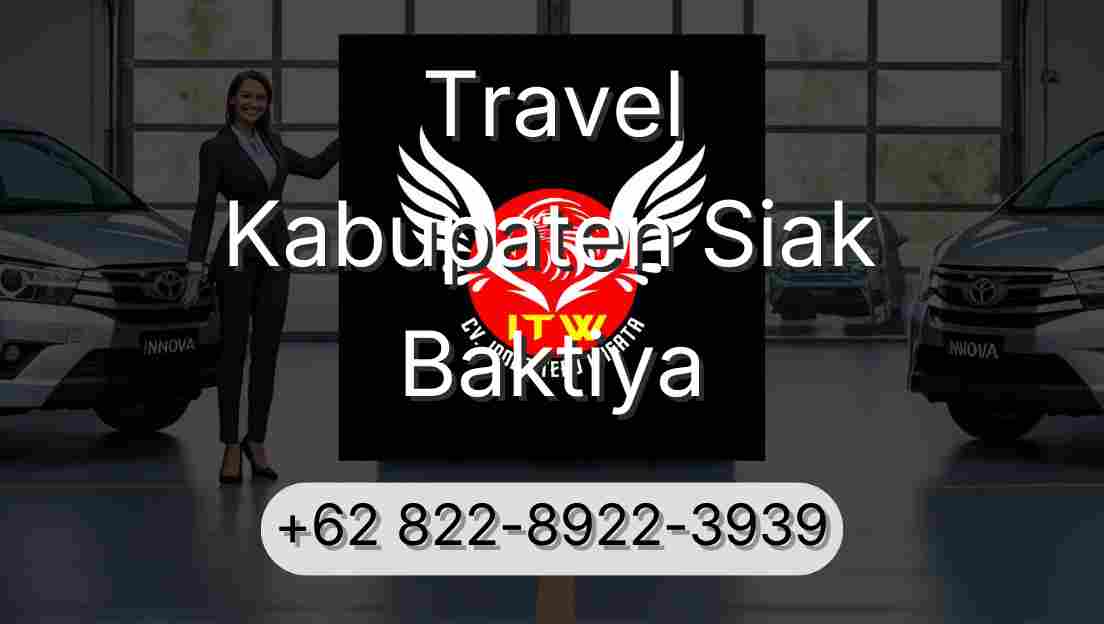 Travel Kabupaten Siak Baktiya