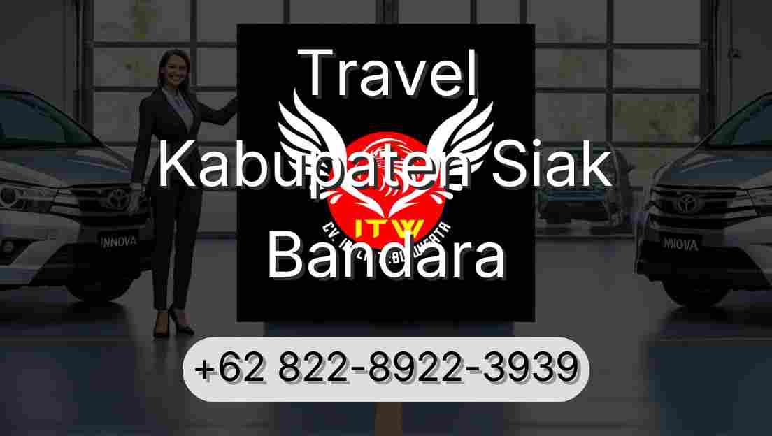 Travel Kabupaten Siak Bandara