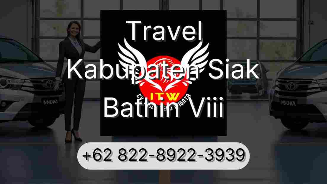 Travel Kabupaten Siak Bathin Viii