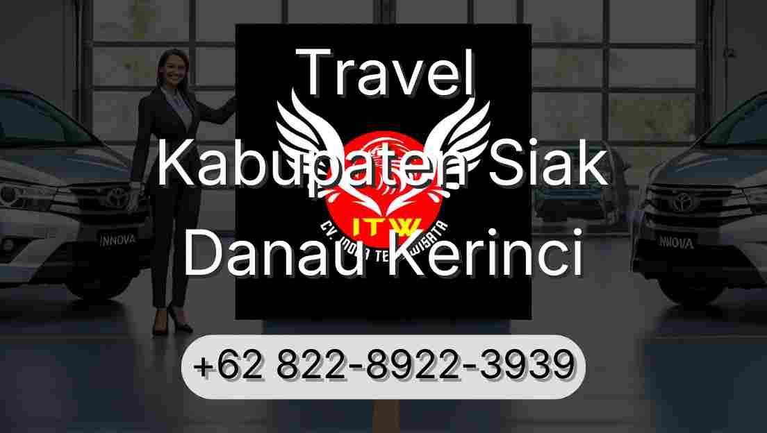 Travel Kabupaten Siak Danau Kerinci
