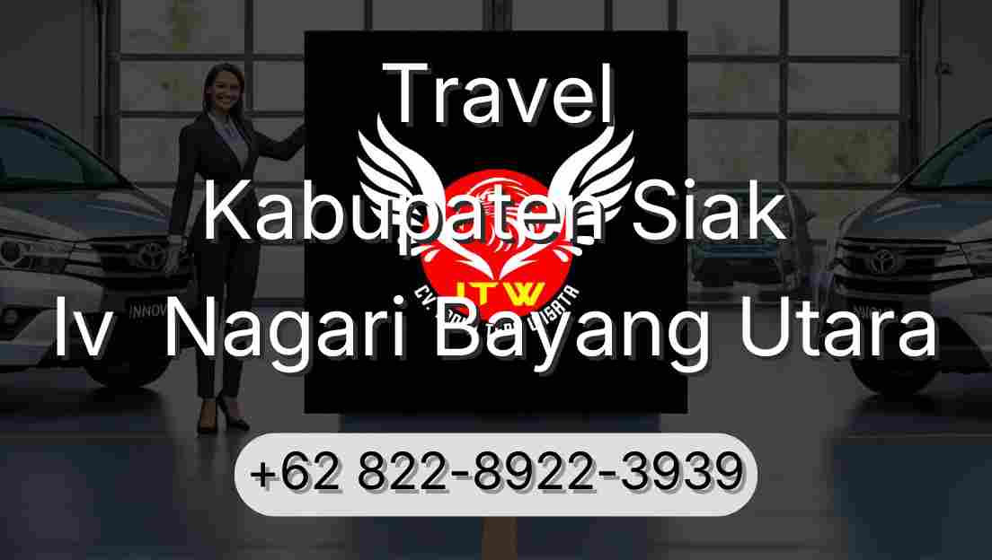 Travel Kabupaten Siak Iv  Nagari Bayang Utara