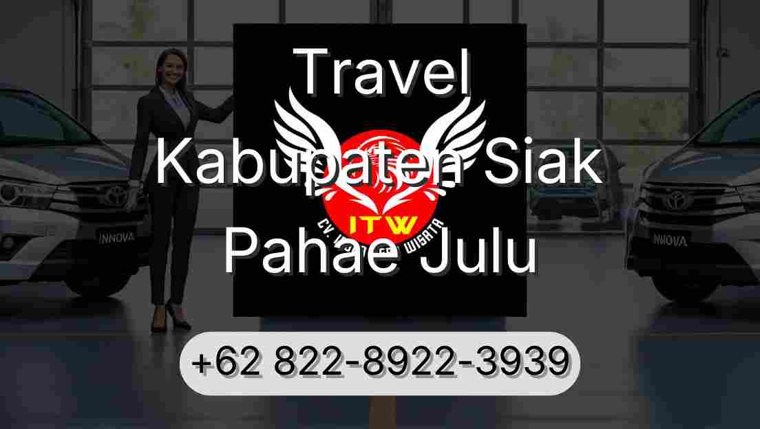 Travel Kabupaten Siak Pahae Julu
