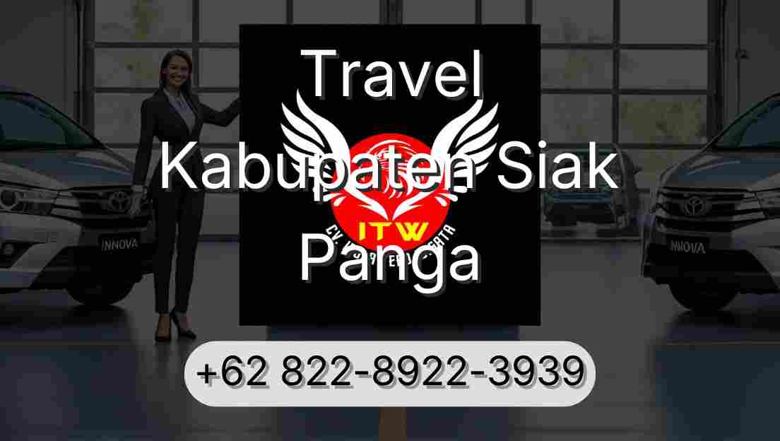 Travel Kabupaten Siak Panga