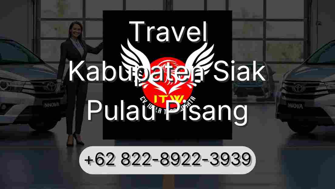 Travel Kabupaten Siak Pulau Pisang