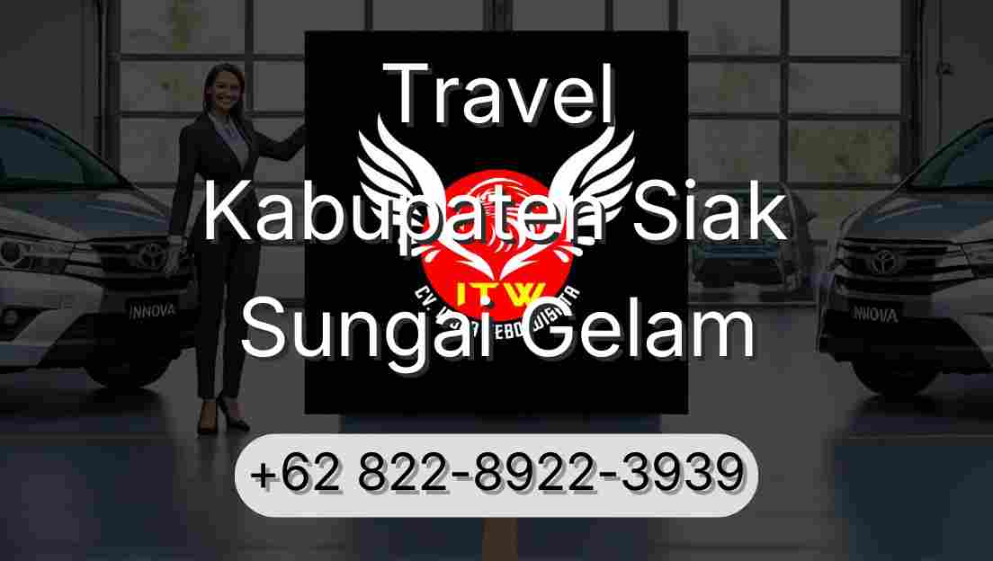Travel Kabupaten Siak Sungai Gelam