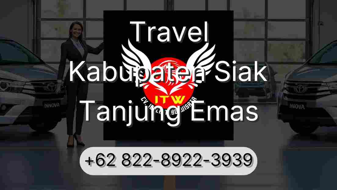 Travel Kabupaten Siak Tanjung Emas