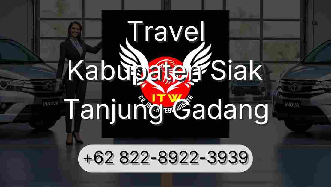 Travel Kabupaten Siak Tanjung Gadang