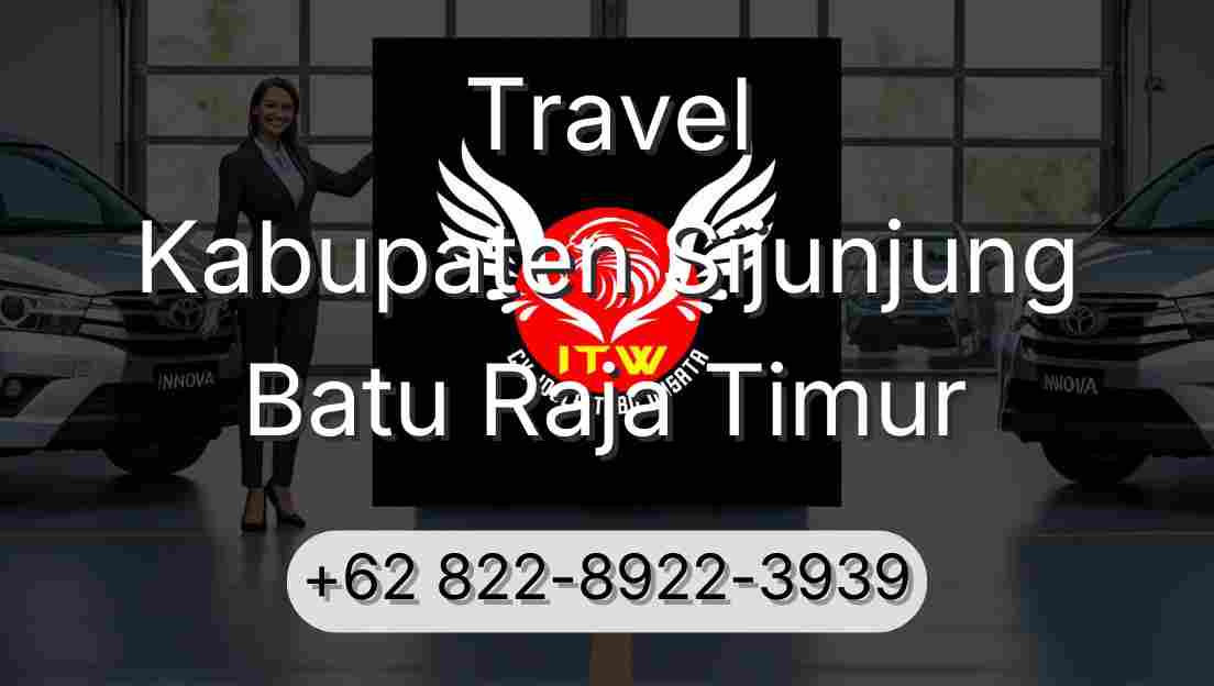 Travel Kabupaten Sijunjung Batu Raja Timur