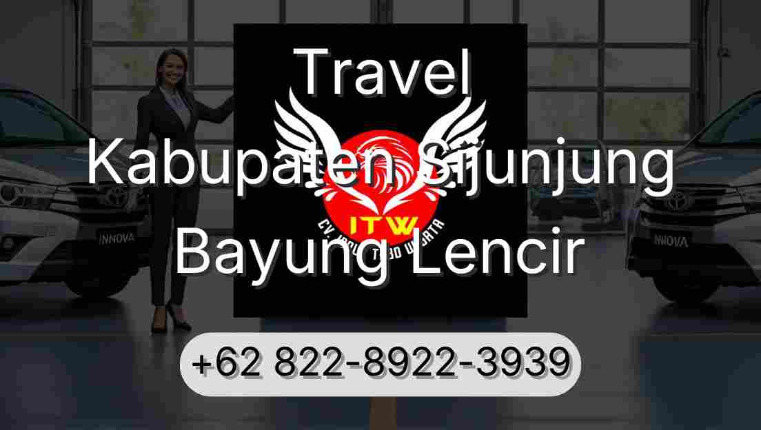 Travel Kabupaten Sijunjung Bayung Lencir