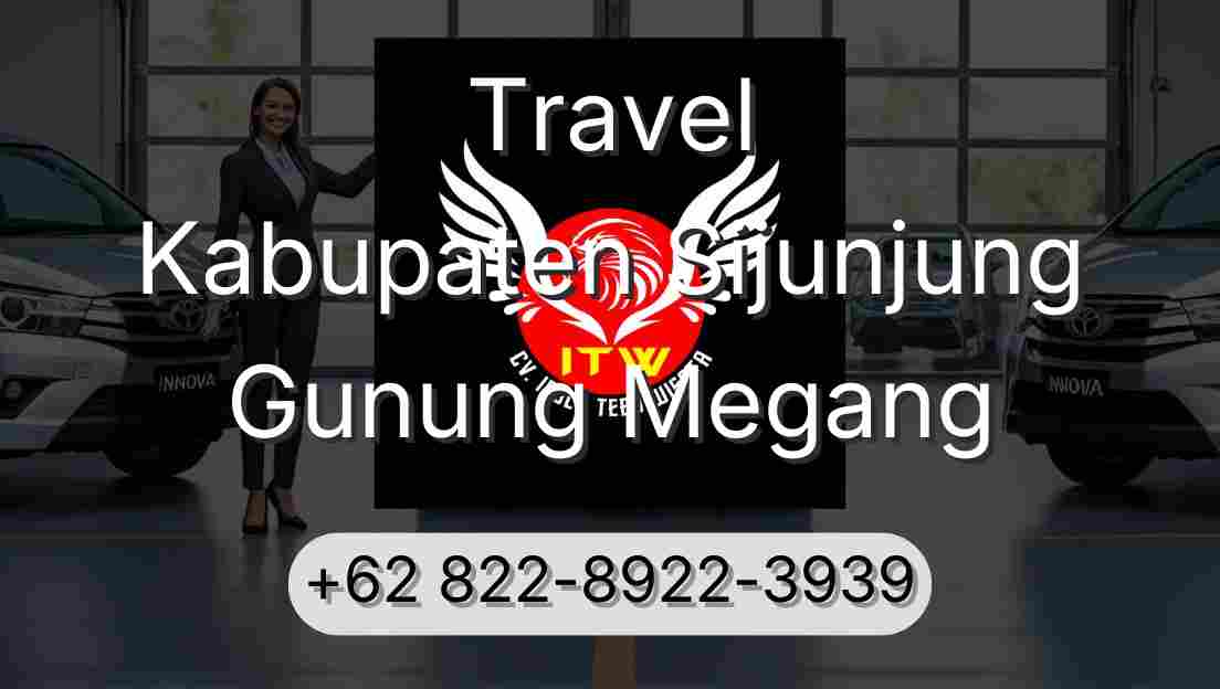 Travel Kabupaten Sijunjung Gunung Megang
