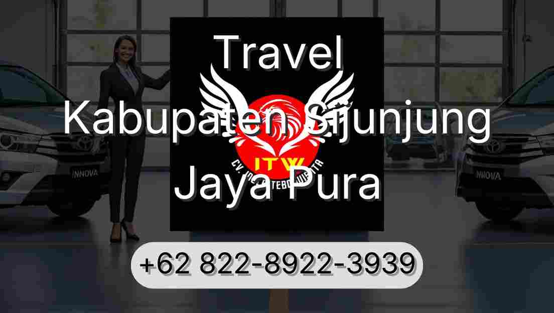 Travel Kabupaten Sijunjung Jaya Pura