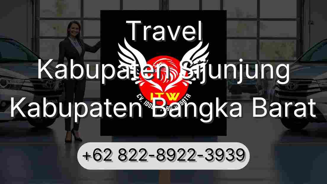 Travel Kabupaten Sijunjung Kabupaten Bangka Barat