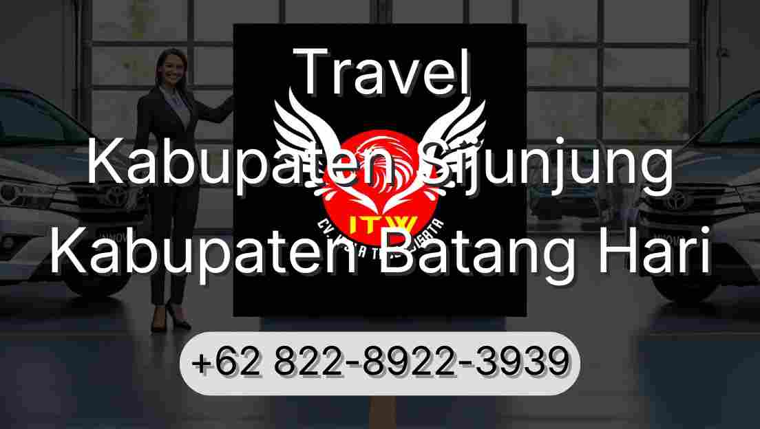 Travel Kabupaten Sijunjung Kabupaten Batang Hari