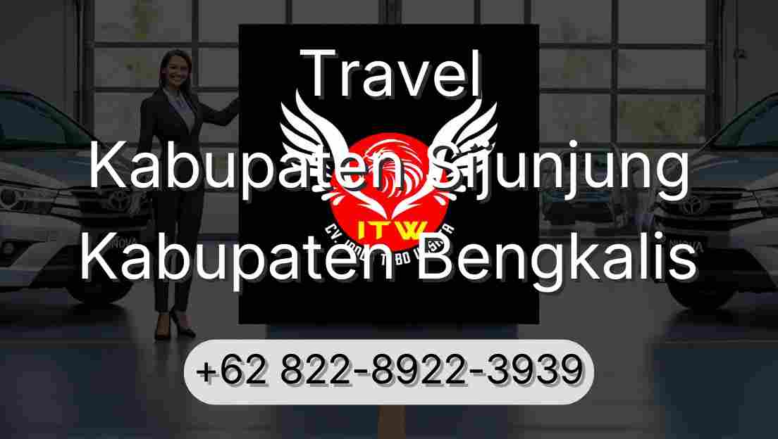 Travel Kabupaten Sijunjung Kabupaten Bengkalis