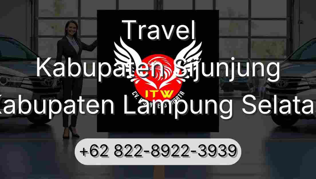 Travel Kabupaten Sijunjung Kabupaten Lampung Selatan