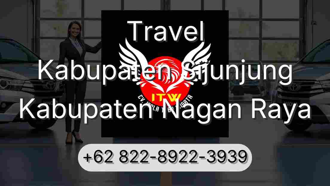 Travel Kabupaten Sijunjung Kabupaten Nagan Raya
