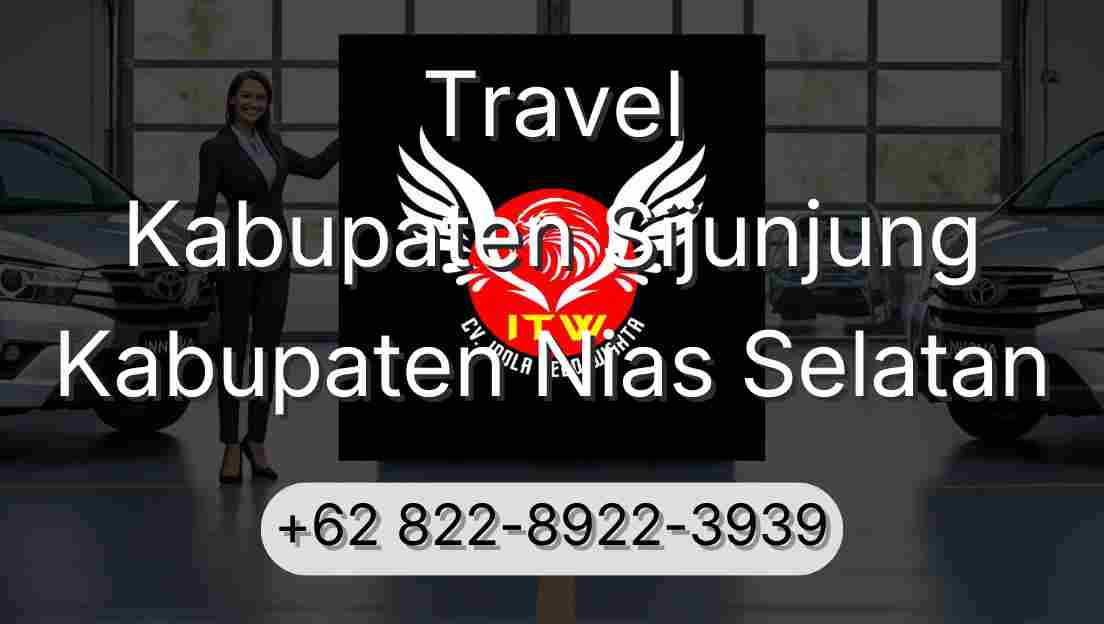 Travel Kabupaten Sijunjung Kabupaten Nias Selatan