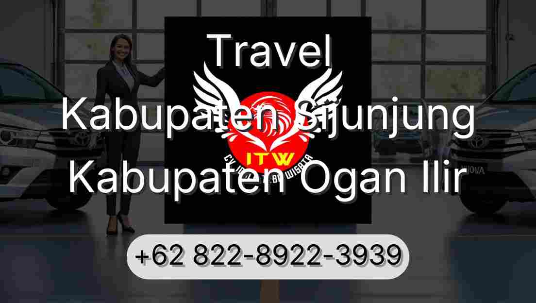 Travel Kabupaten Sijunjung Kabupaten Ogan Ilir