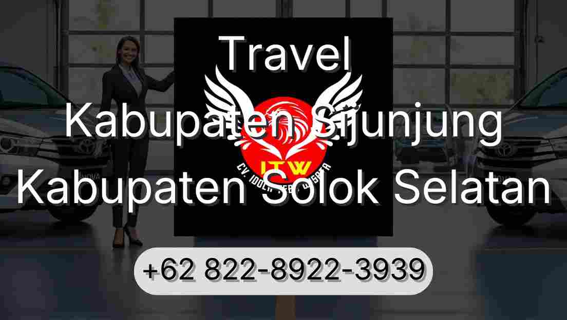 Travel Kabupaten Sijunjung Kabupaten Solok Selatan