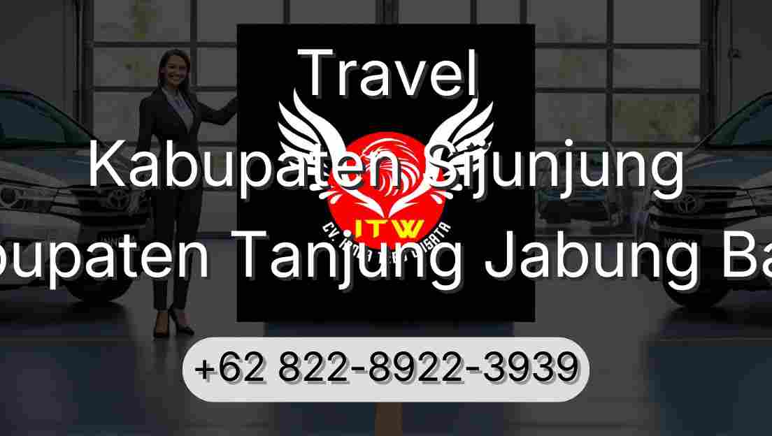 Travel Kabupaten Sijunjung Kabupaten Tanjung Jabung Barat