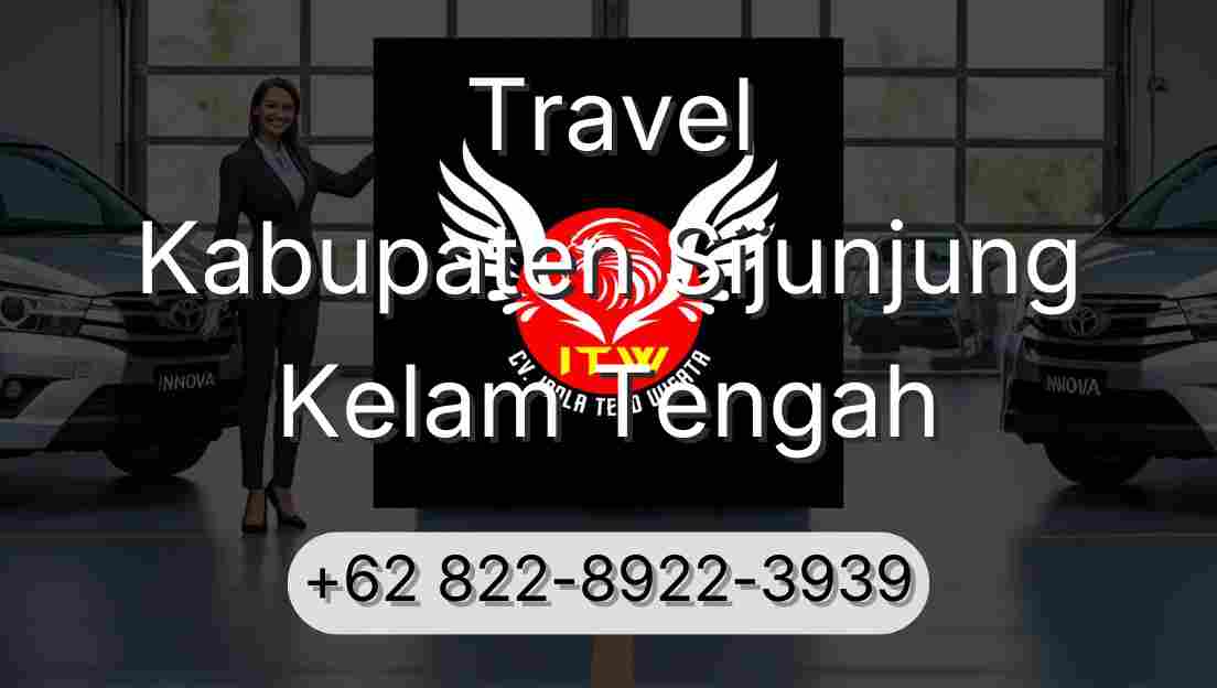 Travel Kabupaten Sijunjung Kelam Tengah