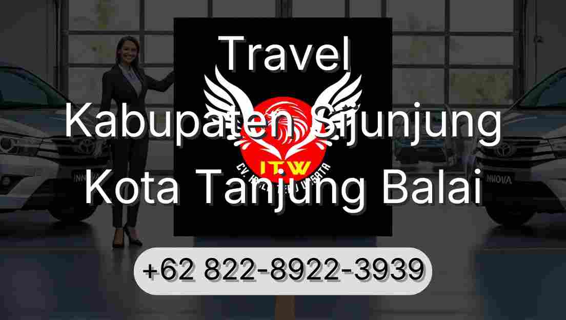 Travel Kabupaten Sijunjung Kota Tanjung Balai