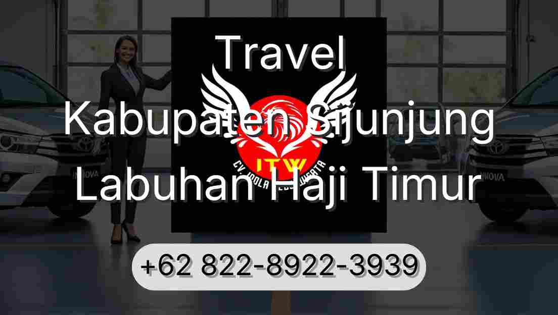 Travel Kabupaten Sijunjung Labuhan Haji Timur