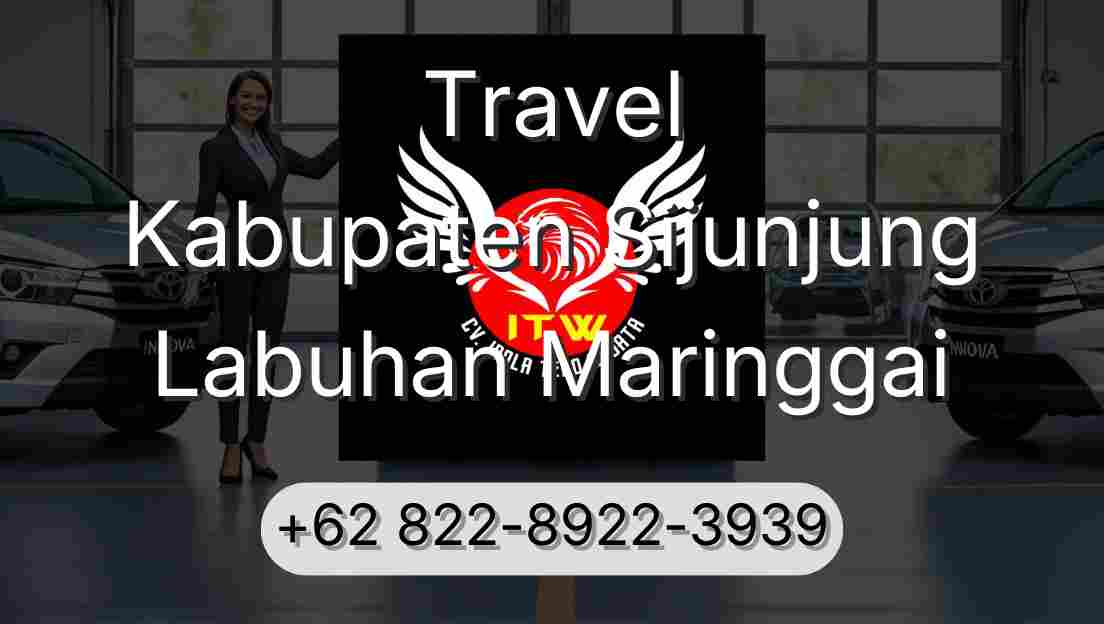 Travel Kabupaten Sijunjung Labuhan Maringgai