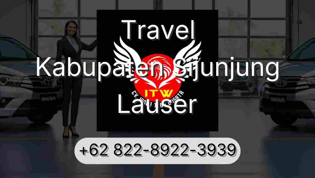 Travel Kabupaten Sijunjung Lauser