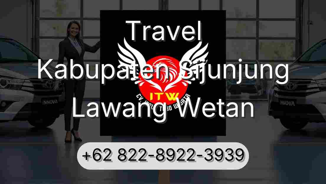 Travel Kabupaten Sijunjung Lawang Wetan