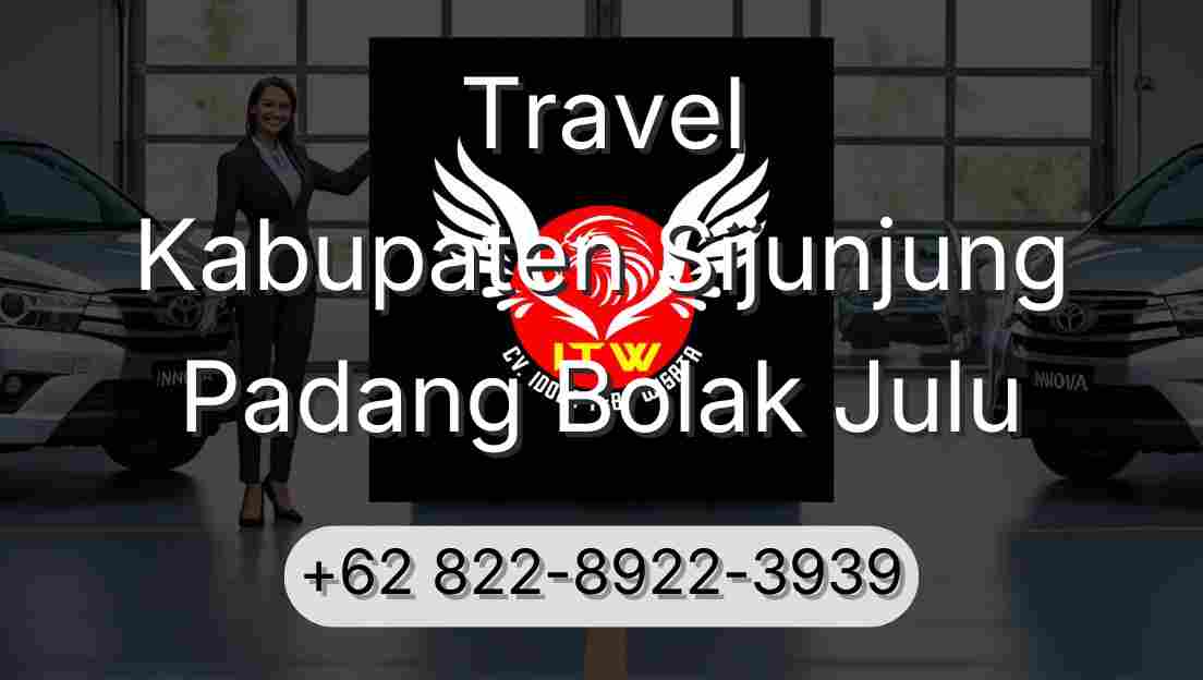 Travel Kabupaten Sijunjung Padang Bolak Julu
