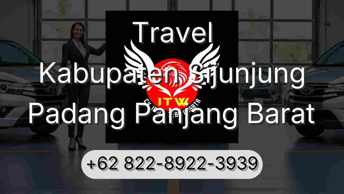 Travel Kabupaten Sijunjung Padang Panjang Barat