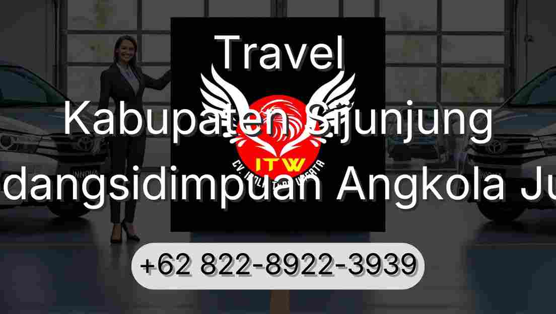 Travel Kabupaten Sijunjung Padangsidimpuan Angkola Julu