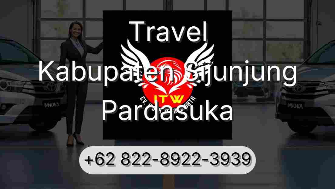 Travel Kabupaten Sijunjung Pardasuka