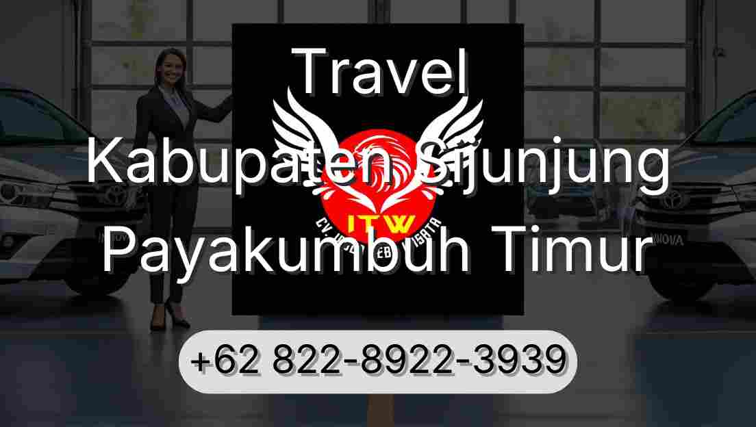 Travel Kabupaten Sijunjung Payakumbuh Timur