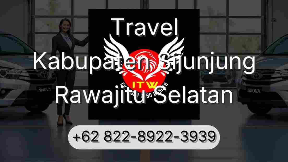 Travel Kabupaten Sijunjung Rawajitu Selatan