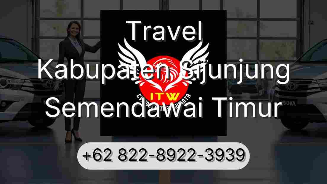 Travel Kabupaten Sijunjung Semendawai Timur