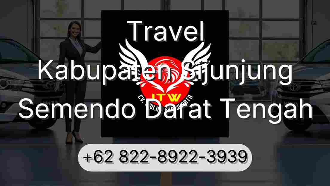 Travel Kabupaten Sijunjung Semendo Darat Tengah