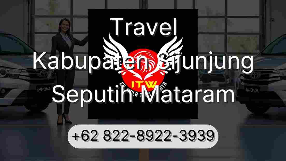 Travel Kabupaten Sijunjung Seputih Mataram