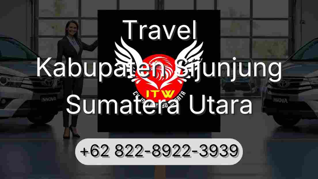 Travel Kabupaten Sijunjung Sumatera Utara