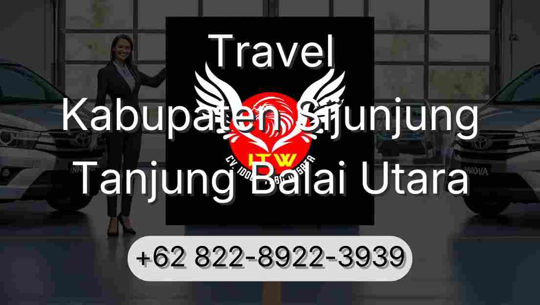 Travel Kabupaten Sijunjung Tanjung Balai Utara