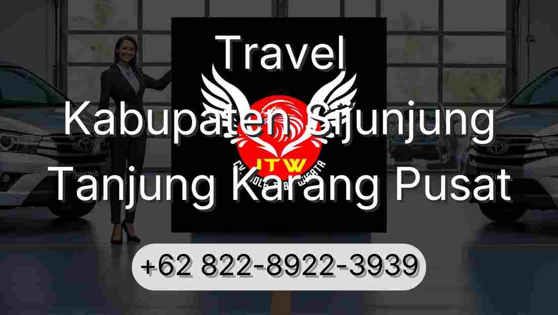 Travel Kabupaten Sijunjung Tanjung Karang Pusat