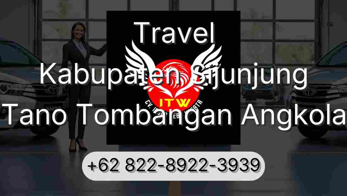 Travel Kabupaten Sijunjung Tano Tombangan Angkola