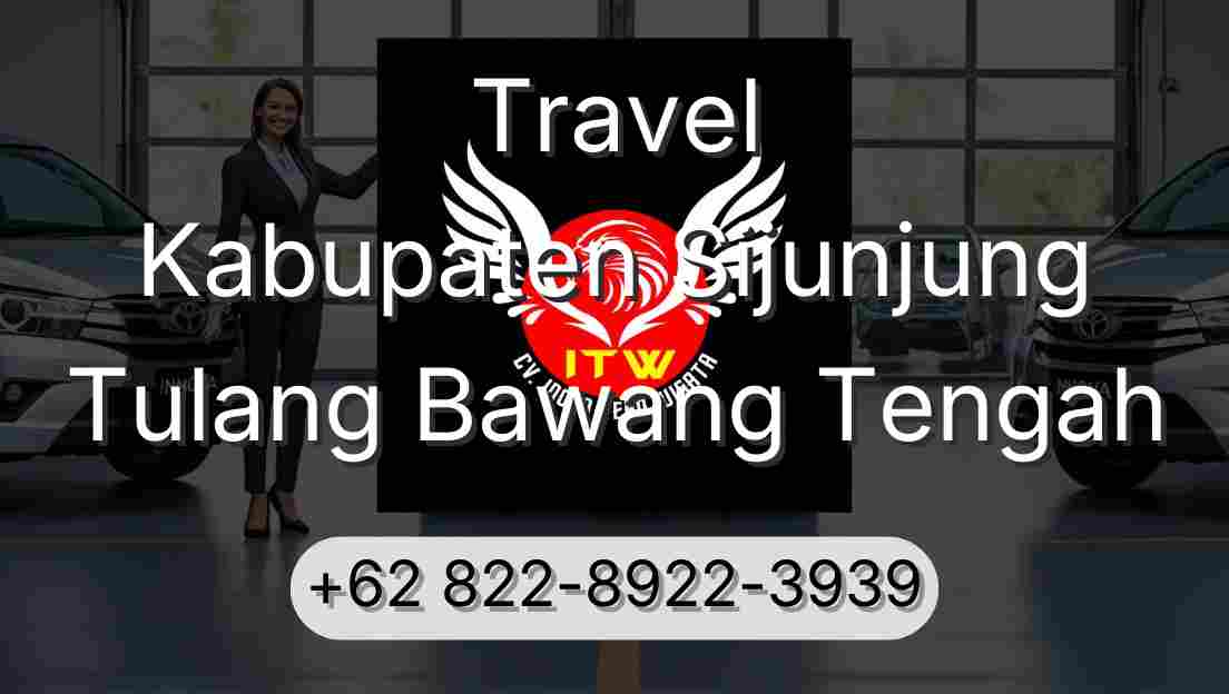 Travel Kabupaten Sijunjung Tulang Bawang Tengah