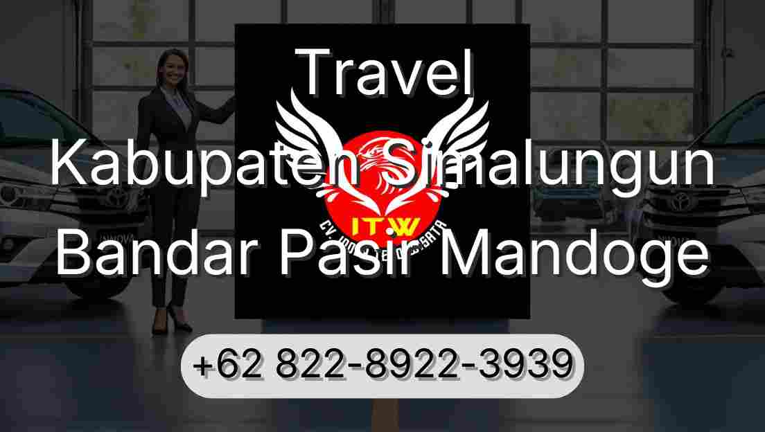 Travel Kabupaten Simalungun Bandar Pasir Mandoge