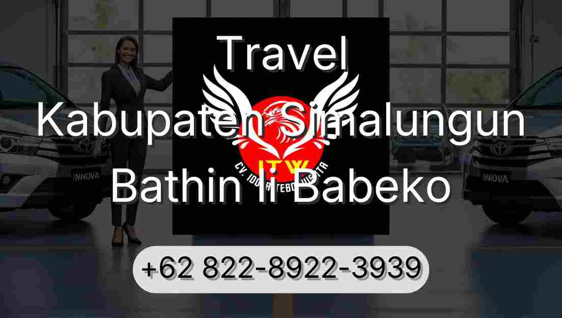 Travel Kabupaten Simalungun Bathin Ii Babeko